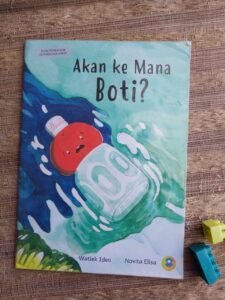 Rekomendasi Buku Anak: cover buku Akan ke Mana Boti?