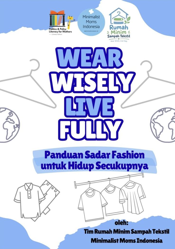 E-book "Wear Wisely, Live Fully: Panduan Sadar Fashion"